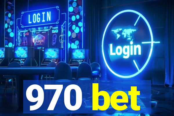 970 bet